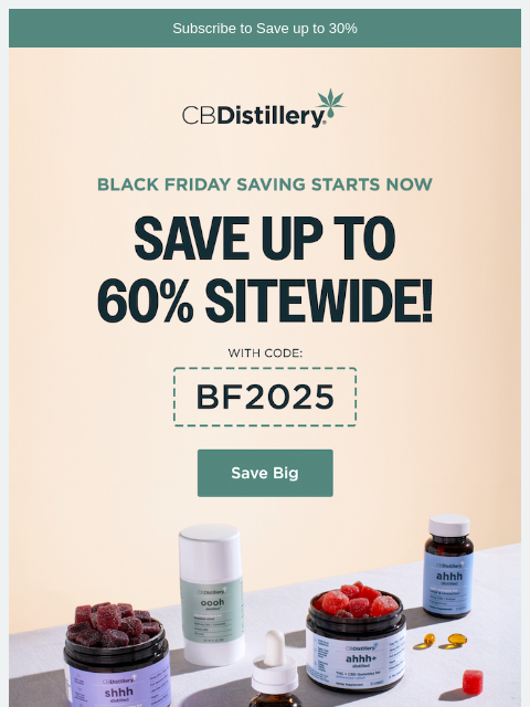 thecbdistillery newsletter: Black Friday saving starts now!