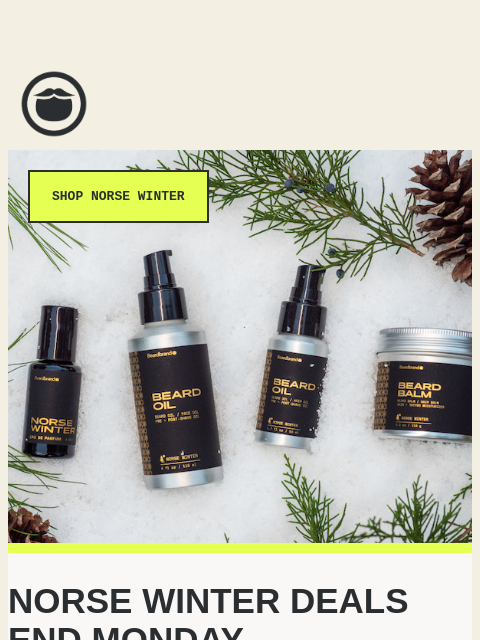 beardbrand newsletter: This Norse Winter Deal Ends Monday