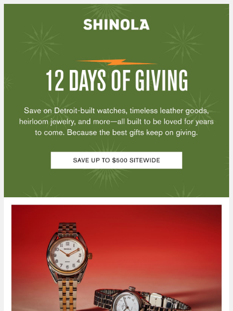shinola newsletter: Holiday Savings, Still Going Strong