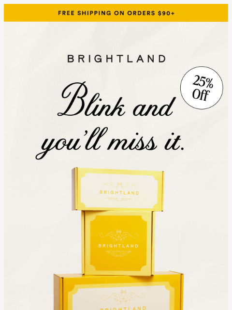 brightland newsletter: These won’t last until Black Friday