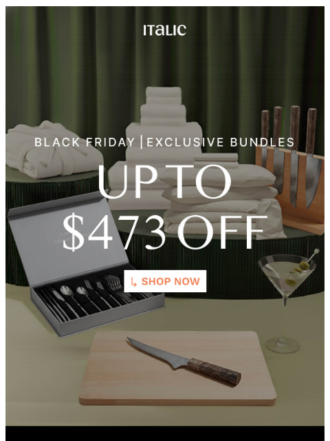 italic newsletter: Up to $473 off NEW Black Friday Bundles