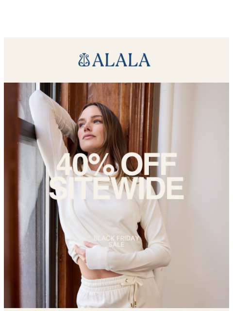 alalastyle newsletter: 40% Off Sitewide: Thanksgiving Weekend Starts Now!