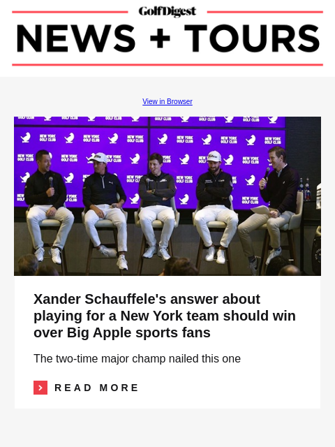 GolfDigest View in Browser NYGC Xander Schauffele's answer about playing for a New York team should win over Big Apple sports fans The two-time major champ nailed this one Read More READ MORE