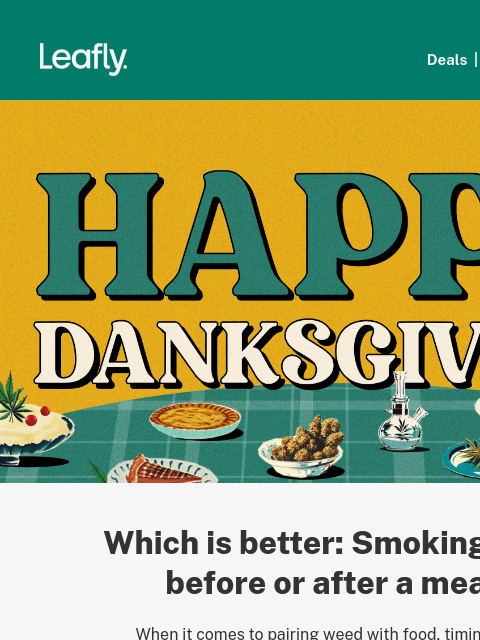 Plus, should you smoke before or after a meal?‌ ‌ ‌ ‌ ‌ ‌ ‌ ‌ ‌ ‌ ‌ ‌ ‌ ‌ ‌ ‌ ‌ ‌ ‌ ‌ ‌ ‌ ‌ ‌ ‌ ‌ ‌ ‌ ‌ ‌ ‌ ‌ ‌ ‌ ‌ ‌ ‌ ‌ ‌ ‌ ‌ ‌ ‌ ‌ ‌ ‌ ‌ ‌ ‌ ‌ ‌ ‌ ‌ ‌ ‌ ‌ ‌ ‌ ‌ ‌ ‌ ‌ ‌ ‌ ‌ ‌ ‌ ‌ ‌ ‌ ‌ ‌ ‌ ‌ ‌ ‌ ‌ ‌