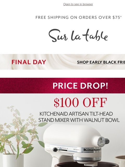 surlatable newsletter: Price Drop: Enjoy up to $150 OFF KitchenAid!