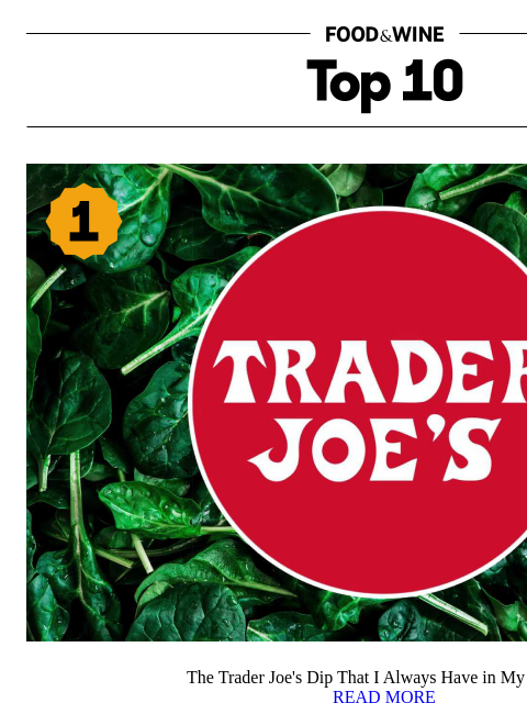 foodandwine newsletter: The Trader Joe's Dip That I Always Have in My Free...