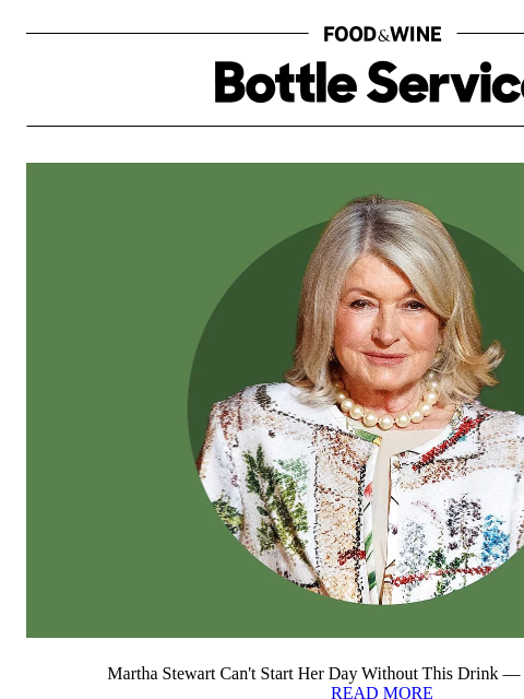 foodandwine newsletter: Martha Stewart Can't Start Her Day Without This Dr...