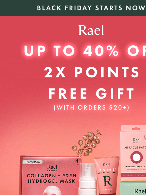 getrael newsletter: 2X Points + Up to 40% Off Starts Now