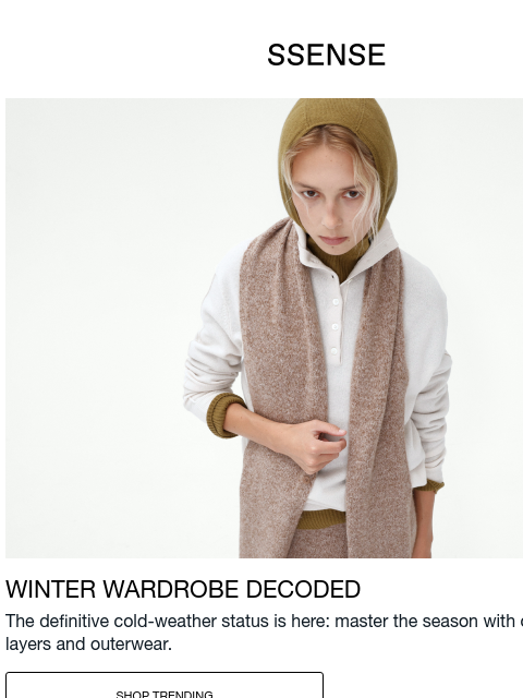 ssense newsletter: The Only Pieces You Need for Winter