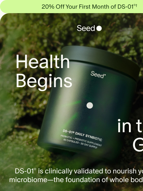 seed newsletter: Whole body benefits, inside.