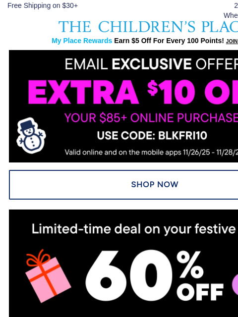 childrensplace newsletter: EXTRA $10 OFF Inside 💌 EXCLUSIVE Black Friday Off...