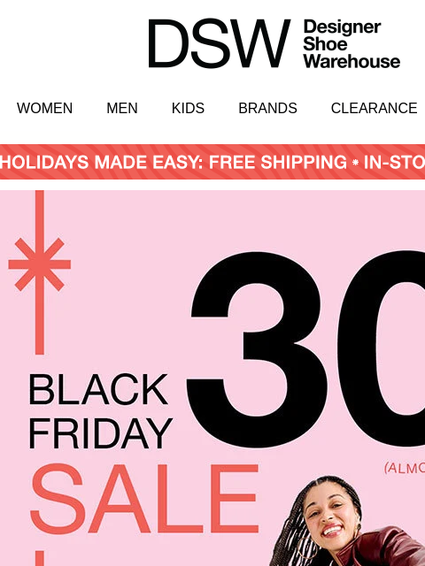 dsw newsletter: Let’s talk 🦃 GET 30% OFF NOW