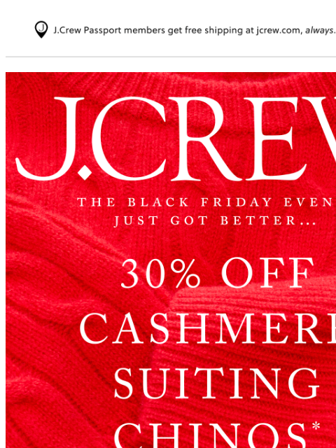 jcrew newsletter: Room for more? 30% off cashmere, chinos & suiting,...