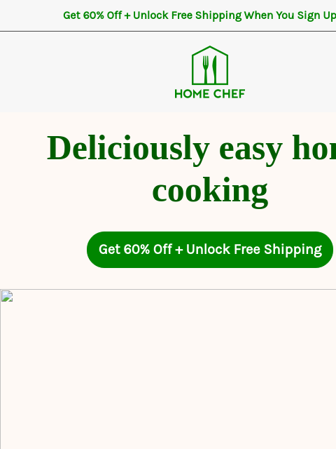 homechef newsletter: We have SO many ways to make dinner easier