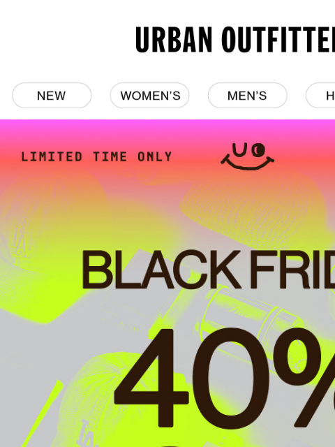 urbanoutfitters newsletter: FYI: 40% OFF starts today!