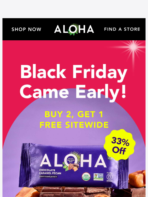 aloha newsletter: THE BLACK FRIDAY MAIN EVENT CAME EARLY 🥳