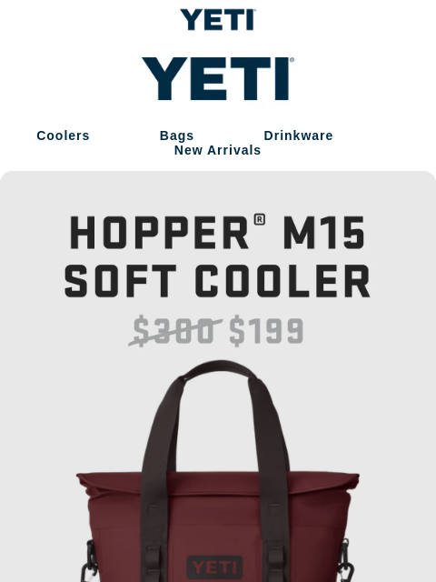 yeti newsletter: Grab A Hopper® M15 Soft Cooler For $199