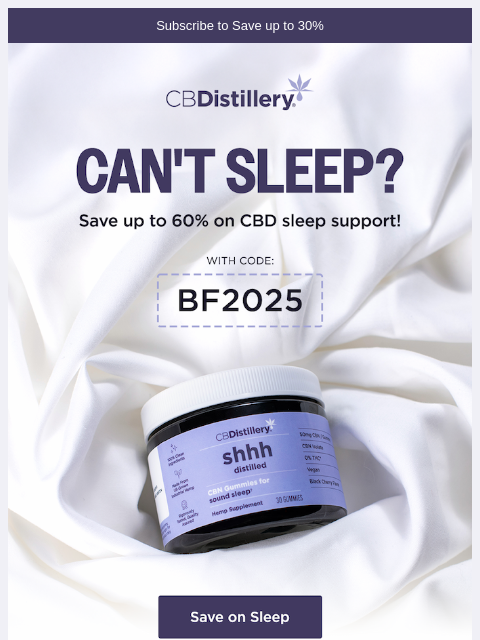 thecbdistillery newsletter: Can't sleep? Us neither.