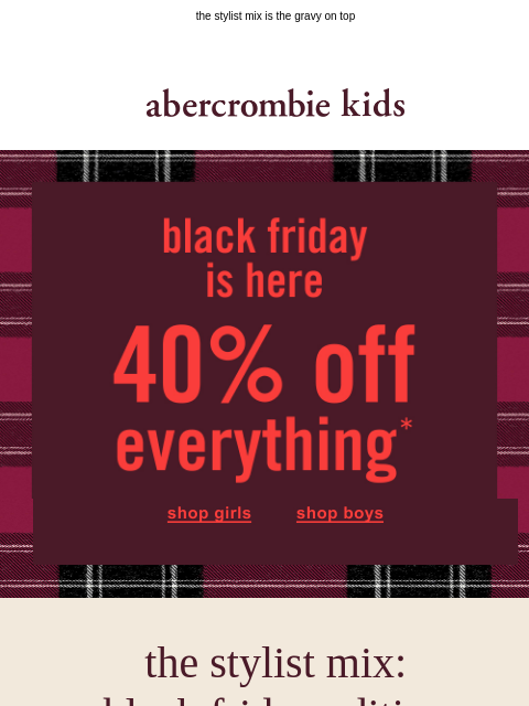 abercrombie newsletter: get your fill of 40% OFF everything