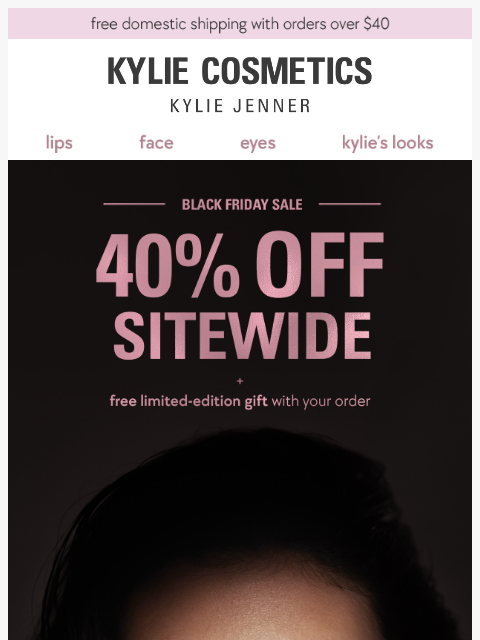 kyliecosmetics newsletter: take 40% OFF SITEWIDE 💖