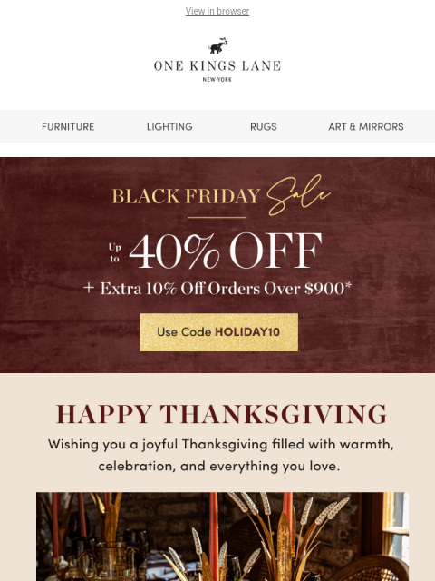 onekingslane newsletter: Happy Thanksgiving 🤍 Enjoy Up to 40% Off