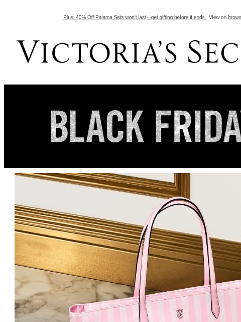 Plus, 40% Off Pajama Sets won't last—get gifting before it ends View on browser Victoria's Secret VSCC Available Credit Display images to show real-time content Display images to show real-time