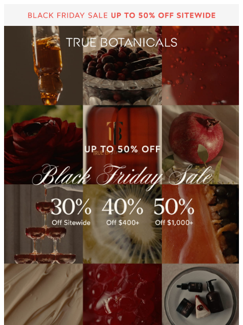 truebotanicals newsletter: BLACK FRIDAY IS HERE