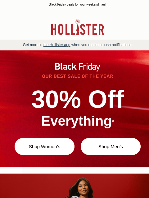 hollisterco newsletter: 30% OFF EV-ER-Y-THING! 📢📢📢