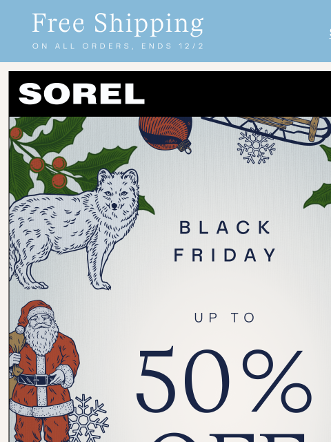sorel newsletter: Our Biggest Sale of the Year is Happening Now