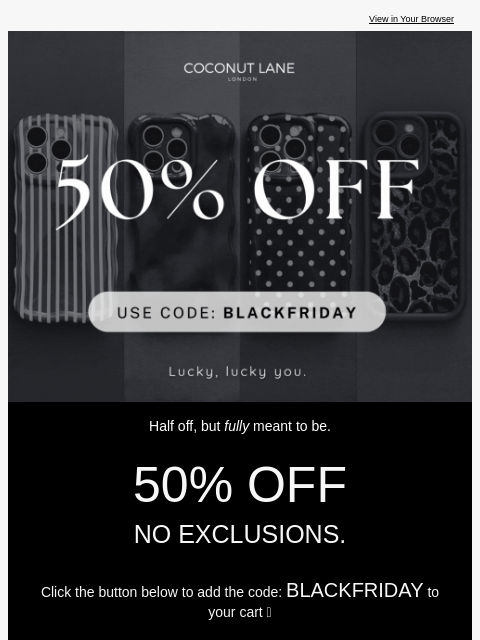 coconut-lane newsletter: 👇 Are they offering 50% OFF EVERYTHING? 👆