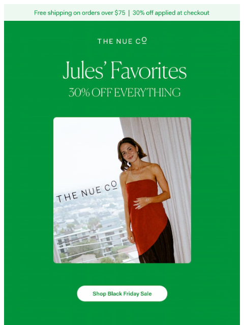 thenueco newsletter: Jules’ favorites, now 30% off