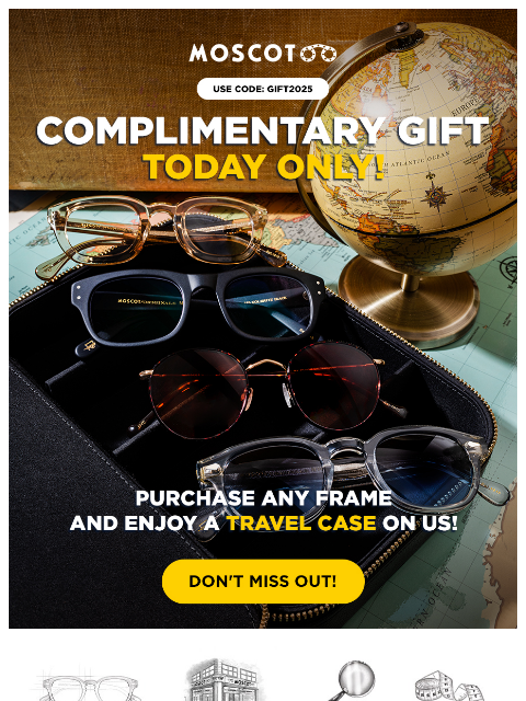 moscot newsletter: Don’t Forget About Your Gift!