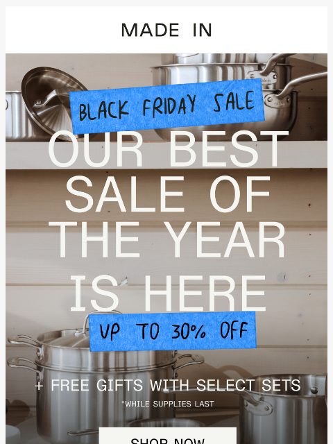 madeincookware newsletter: 🚨 Black Friday Is Here! Up to 30% Off 🚨