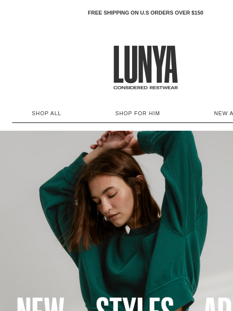 lunya newsletter: NEW STYLES ON SALE