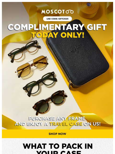 moscot newsletter: Claim Your Complimentary Case