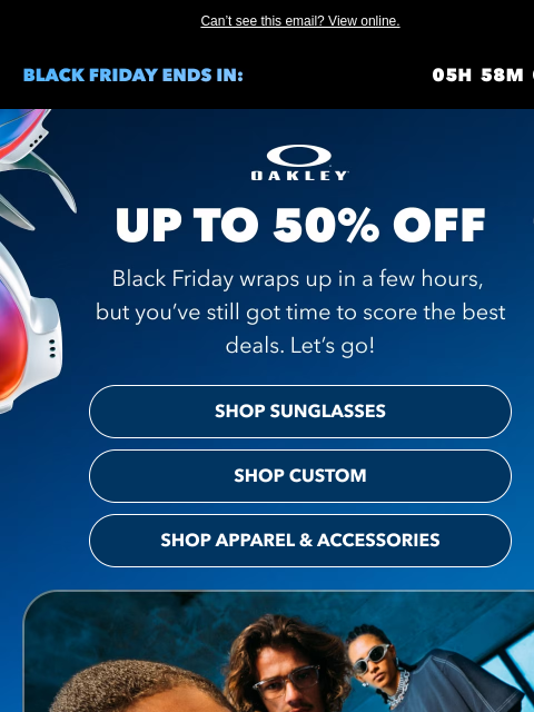 oakley newsletter: Up To 50% Off | Few Hours Left