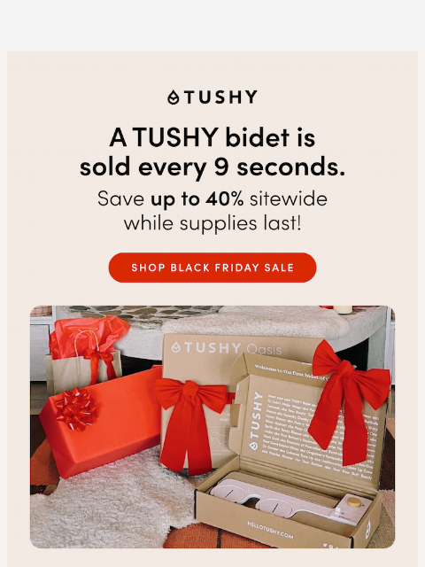 hellotushy newsletter: 🚨 TUSHY IS UP TO 40% OFF! 🚨