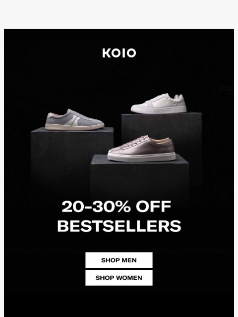 koio newsletter: 20-30% OFF BESTSELLERS