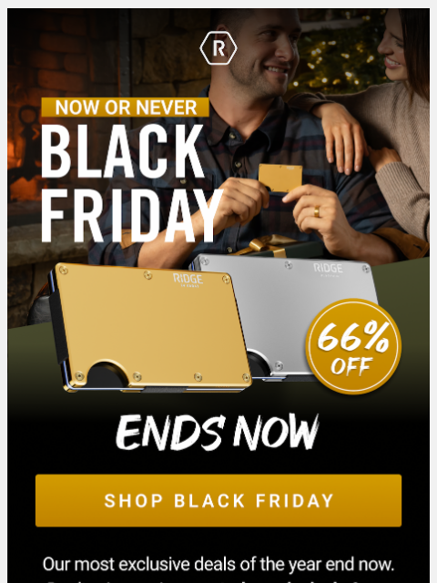 ridge newsletter: ENDS Now: Black Friday 66% Off