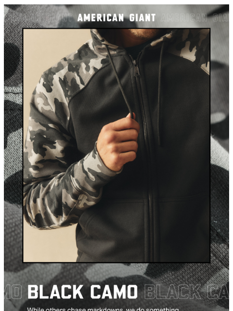 american-giant newsletter: Black Friday Exclusive: Black Camo 2025