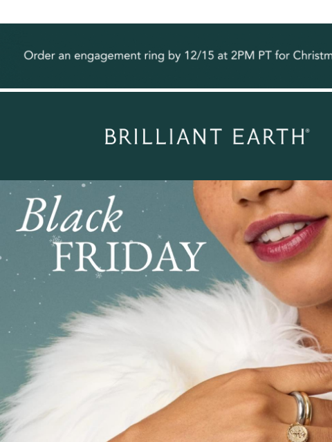 brilliantearth newsletter: Black Friday = FREE lab diamond jewelry