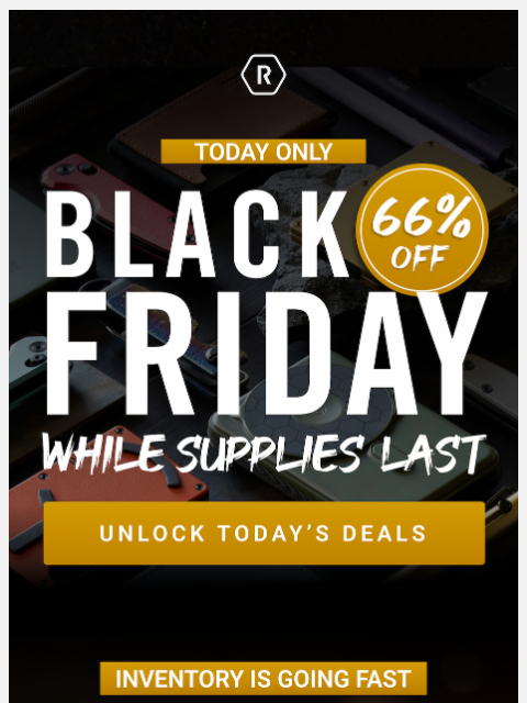 ridge newsletter: Limited Quantity: $196 OFF Black Friday