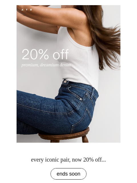 ayr newsletter: *THE JEANS* ARE ON SALE