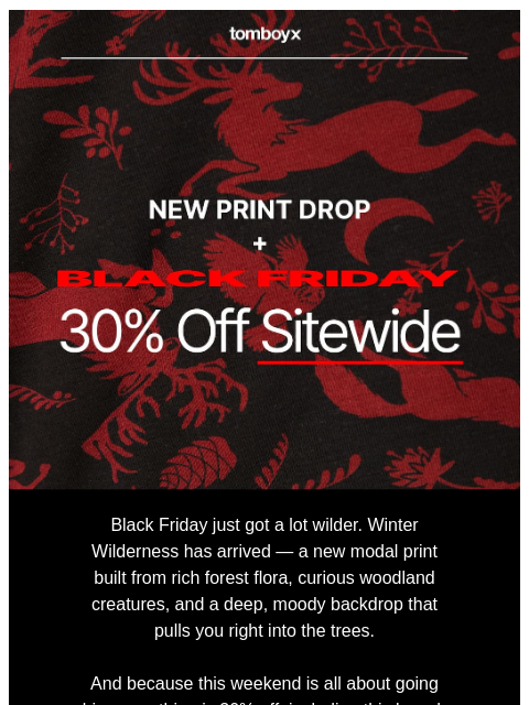 tomboyx newsletter: New Print Drop + 30% Off Sitewide