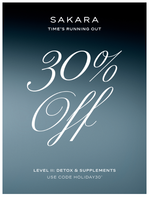 sakaralife newsletter: Sale Just Got Better: Shop 30% Off