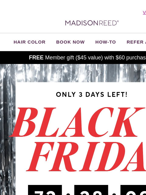 madison-reed newsletter: 🖤 Don’t Miss Our Black Friday Sale!