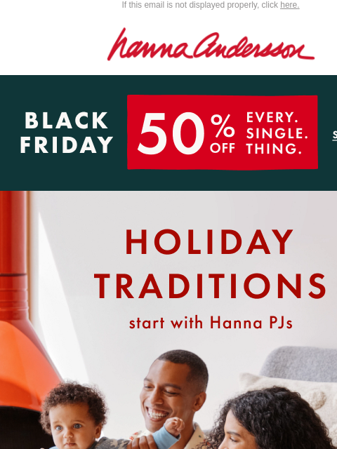 hannaandersson newsletter: Room For Dessert? 🥧 50% Off Is A Treat