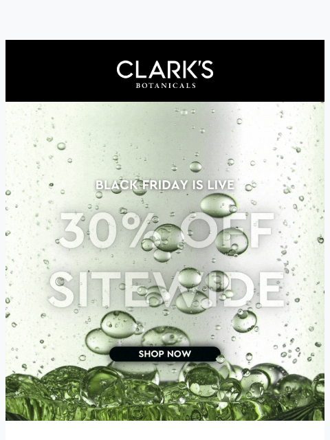 clarksbotanicals newsletter: Your Black Friday Savings Are Waiting