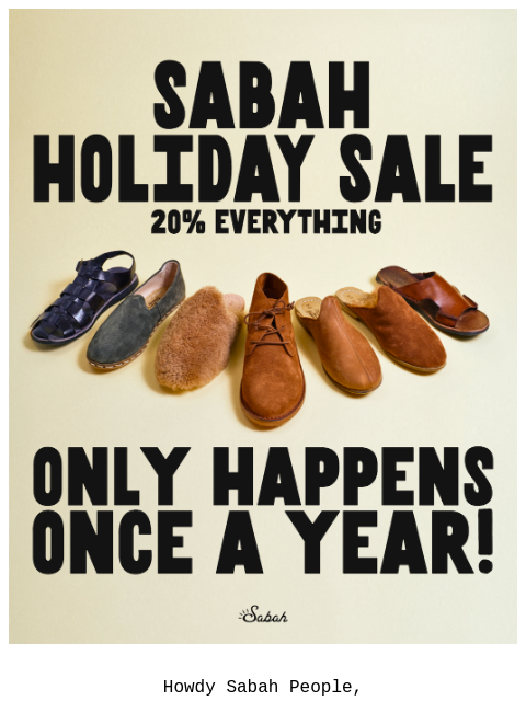 sabah newsletter: Our Only Sale of the Year ⚡ Response Like Never Be...
