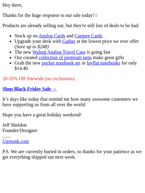 ugmonk newsletter: Things are selling out